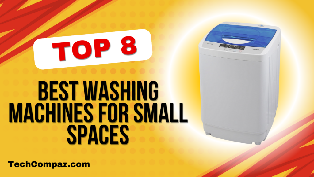 Washing Machines Perfect for Small Spaces for 2025